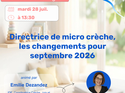 Directrice de micro crèche, les changements pour septembre 2026